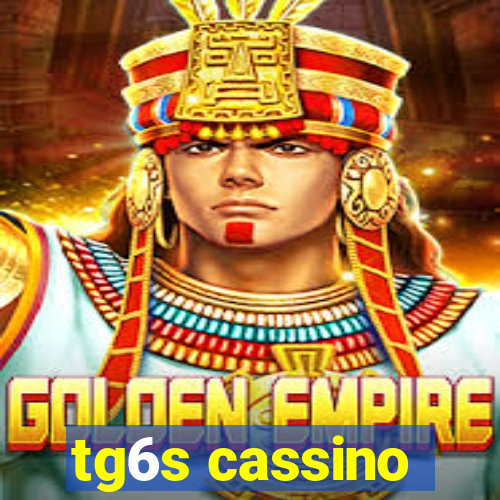 tg6s cassino